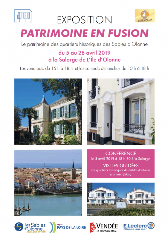 En avril 2019, l'exposition Patrimoine en Fusion présente les quartiers historiques des Sables d'Olonne avec Apropo.