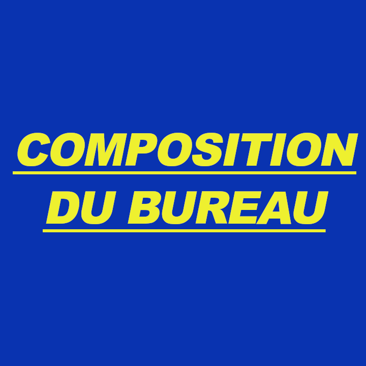 Composition du bureau