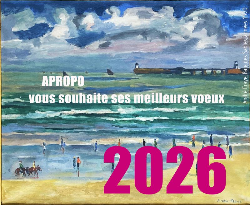 Apropo vous souhaite ses meilleurs vœux 2026 avec un tableau d'André Fraye, Baie des Sables, années 1920.